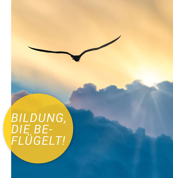 Bildung, die beflügelt!